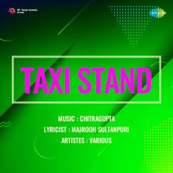 Aana Hai To Chale Aao - Taxi Stand