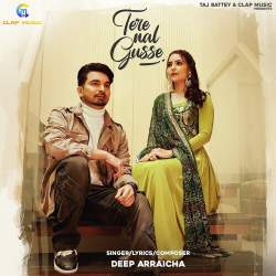 Tere Nal Gusse - Deep Arraicha