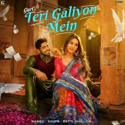 Teri Galiyon Mein - Guri