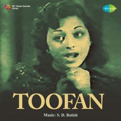 Bahot Din Beet Gaye Balma - Toofan