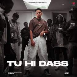 Tu Hi Dass - Harvi