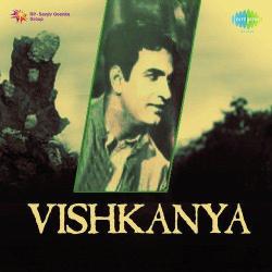 Lada Kar Ankh Ab Pachhta Rahe Hai - Vishkanya