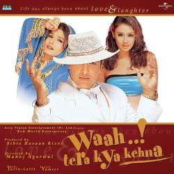 Halloo Halloo - Waah Tera Kya Kehna