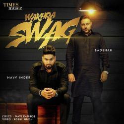Wakhra Swag - Navv Inder