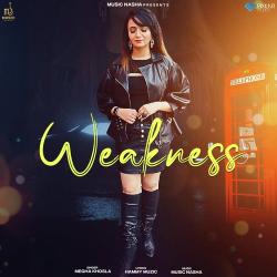 Weakness - Megha Khosla