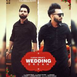 Wedding Dream - Karan Brar