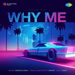 Why Me - Raahi