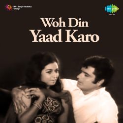 Aasman Se Tod Ke Tare - Woh Din Yaad Karo