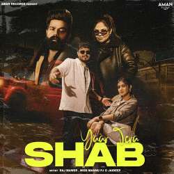 Yaar Tera Shab - Raj Mawar