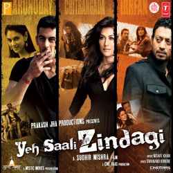 Yeh Saali Zindagi - Title Track
