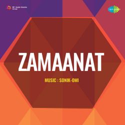 Kahe Mujhse Kare Tu Chher Chhar - Zamaanat
